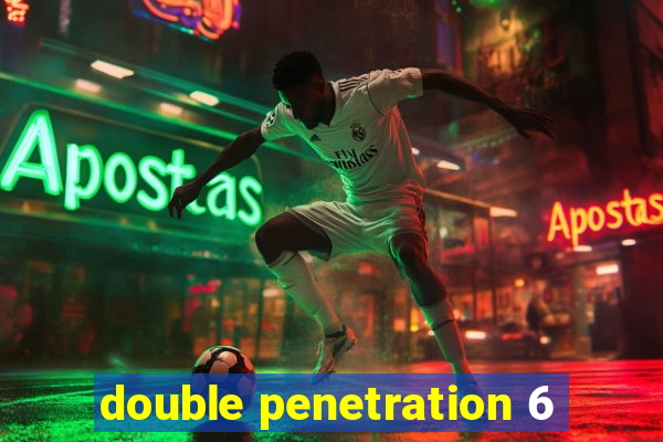 double penetration 6